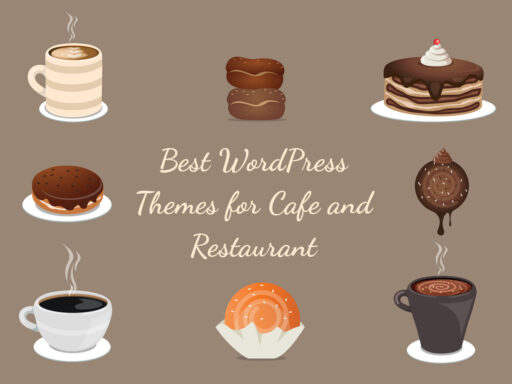 A Head Turning Collection of Best WordPress Themes for Cafe and Restaurant Business