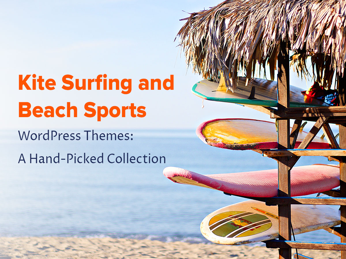 Kite Surfing and Beach Sports WordPress Themes A Hand-Picked Collection