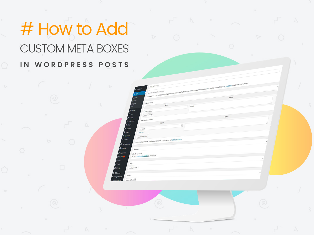How to Add Custom Meta Boxes in WordPress Posts