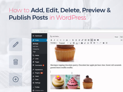 How to Add Edit Delete Preview and Publish Posts in WordPress