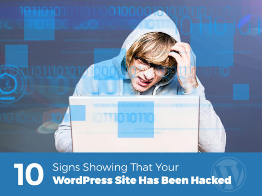 Signs Showing That Your WordPress Site Has Been Hacked