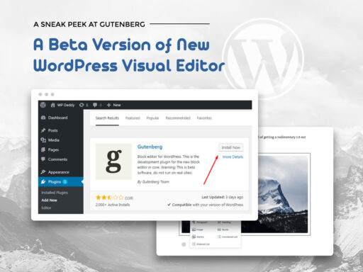 A Sneak Peek at Gutenberg A Beta Version of New WordPress Visual Editor
