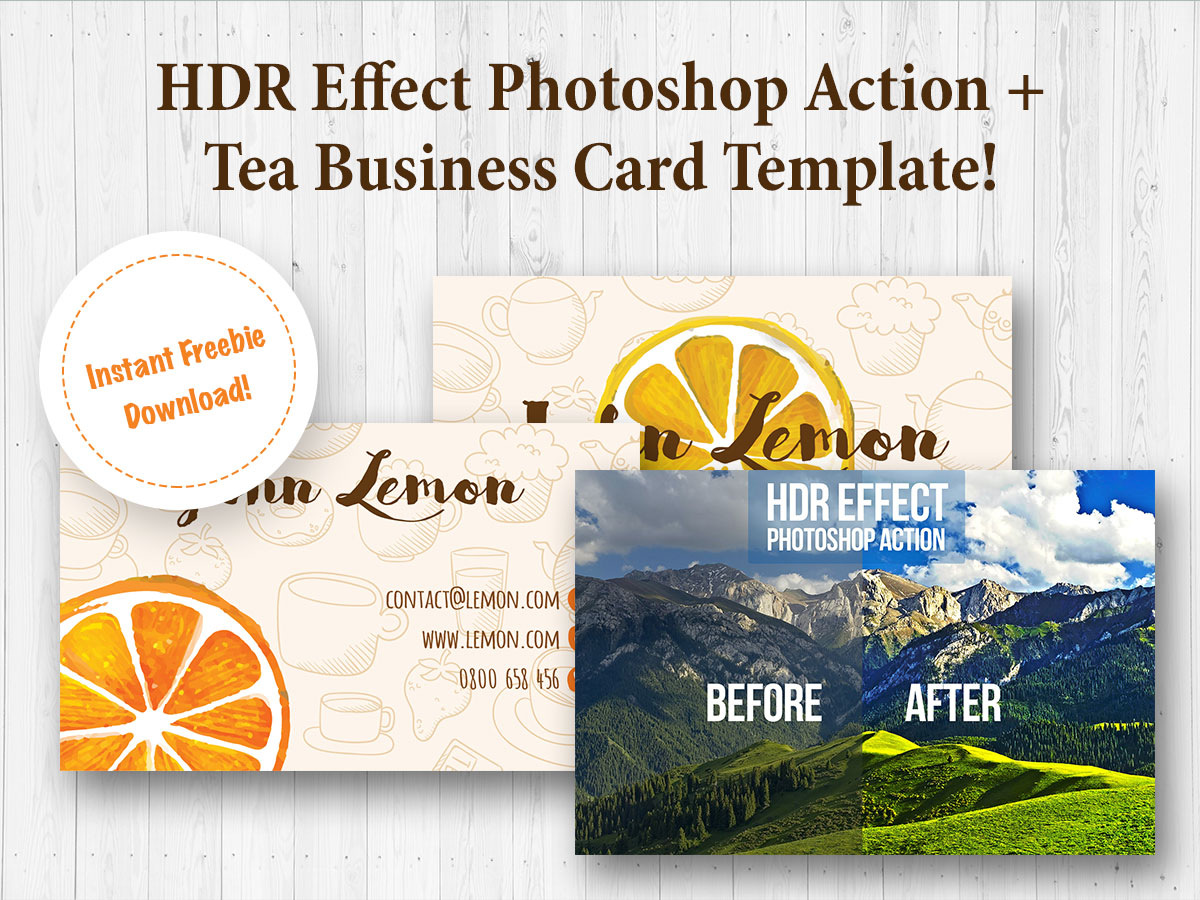 HDR Effect Photoshop Action + Tea Business Card Template - Instant Freebie Download!