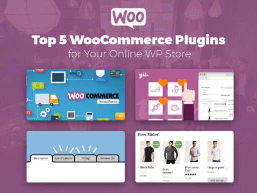 WooCommerce Plugins for Your Online Store Brief Guide on How to Use Them