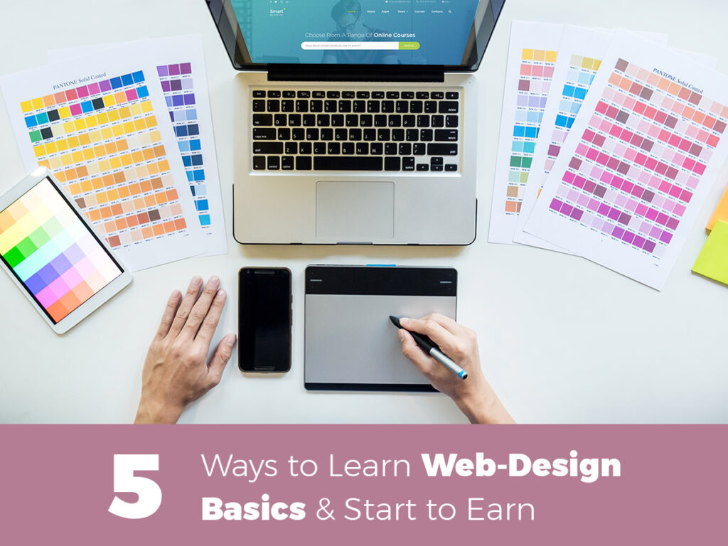 5 Ways to Learn Web-Design Basics and Start to Earn - WP Daddy