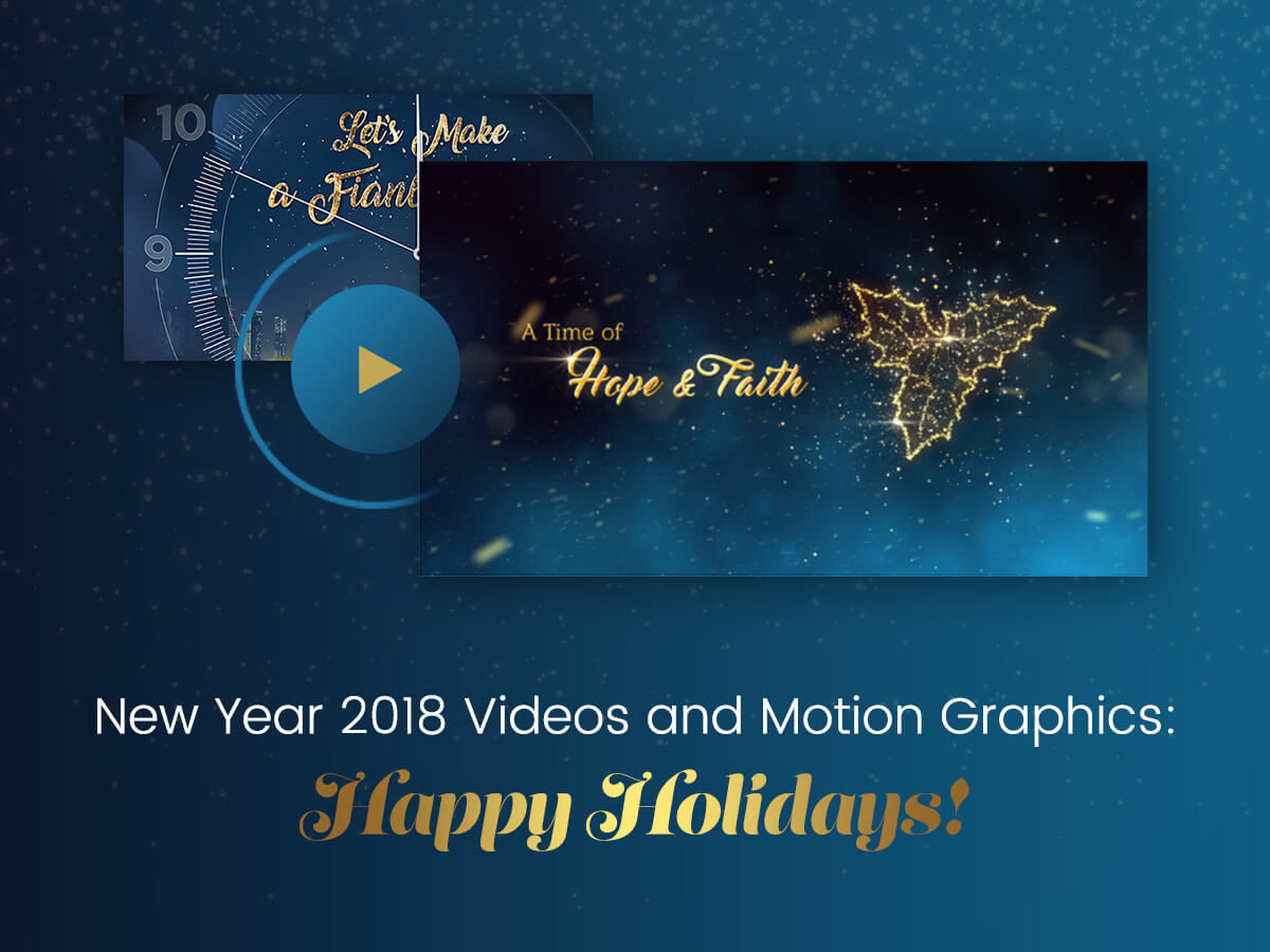 New Year 2018 Videos and Motion Graphics Happy Holidays!