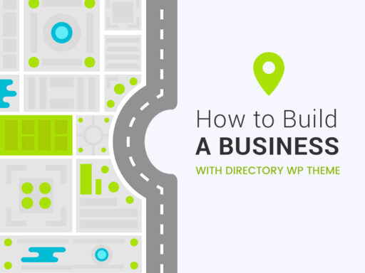 How to Build a Business With Directory WordPress Theme
