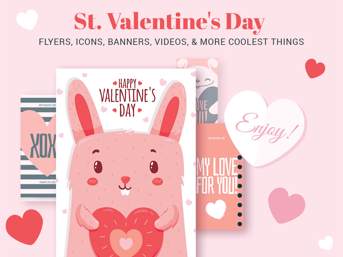 St. Valentine's Day Flyers, Icons, Banners, Videos, and More Coolest Things. Enjoy!