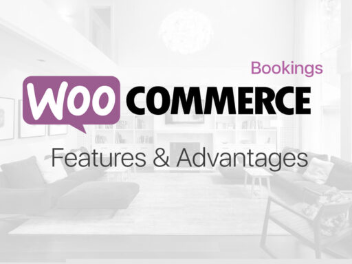 WooCommerce Bookings Features and Advantages