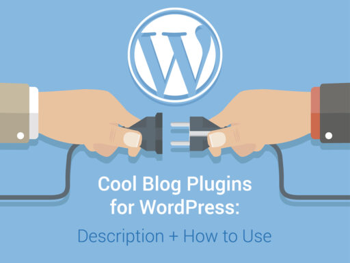 Cool Blog Plugins for WordPress Description How to Use