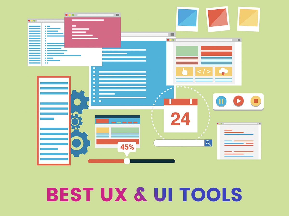 Best UX and UI Tools for Creative Designers and Teams