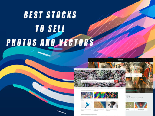 Earn With Your Creativity Best Stocks to Sell Photos and Vectors
