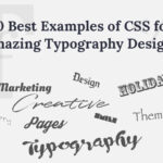 Best Examples of CSS for Amazing Typography Designs
