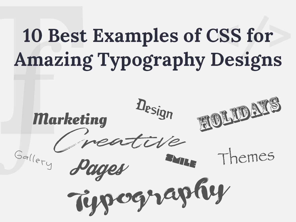 Best Examples of CSS for Amazing Typography Designs