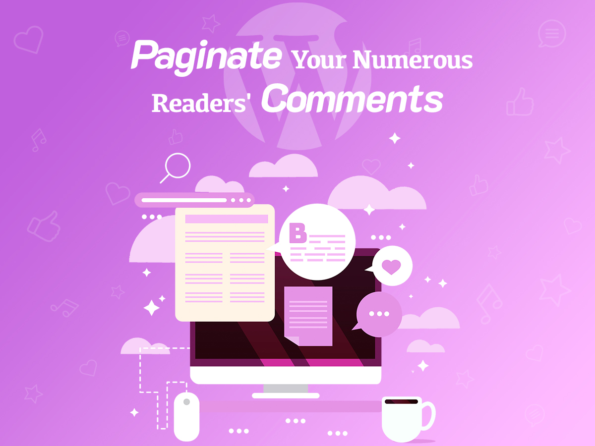 Paginate Your Numerous Readers' Comments - Brief Guide
