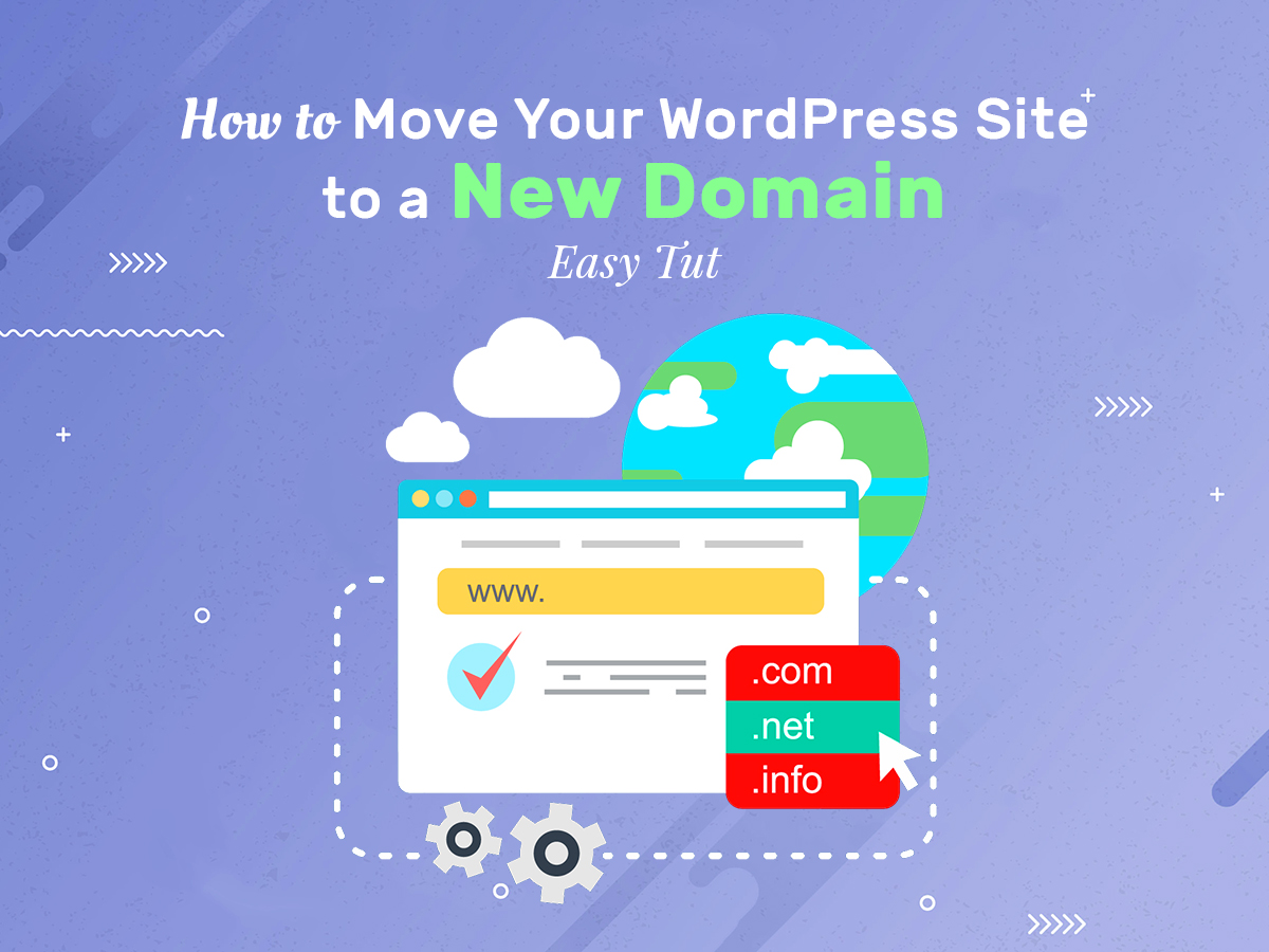 How to Move Your WordPress Site to a New Domain Easy Tut